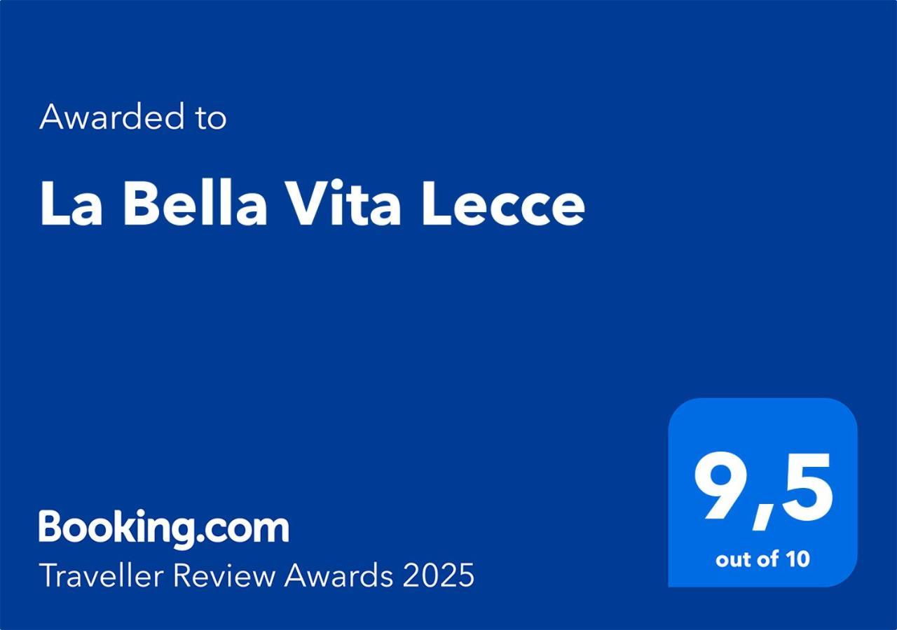 La Bella Vita Lecce Esterno foto